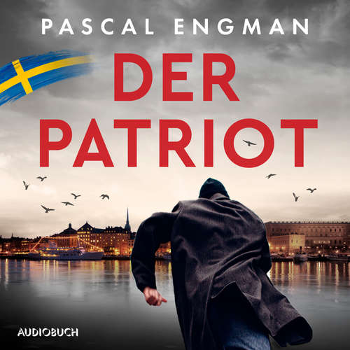 Hoerbuch Der Patriot - Pascal Engman - Wolfgang Berger