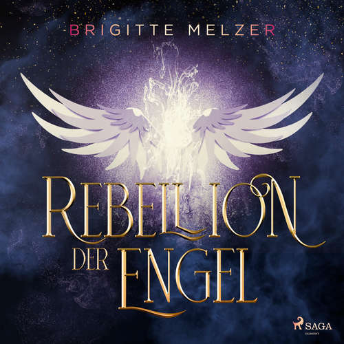 Hoerbuch Rebellion der Engel - Brigitte Melzer - Daniela Wutte