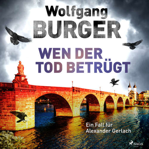 Hoerbuch Wen der Tod betrügt: Ein Fall für Alexander Gerlach (Alexander-Gerlach-Reihe 15) - Wolfgang Burger - Frank Engelhardt