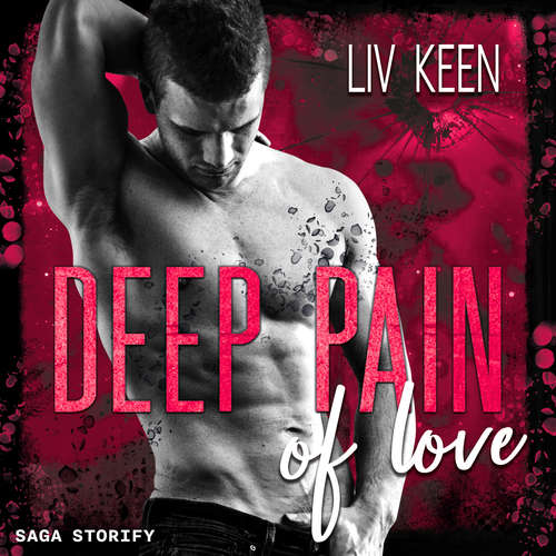 Hoerbuch Deep Pain of Love - Liv Keen - Annika Stumpp