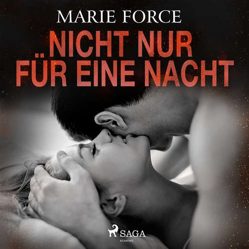 Hoerbuch Nicht nur für eine Nacht - Marie Force / HTJB, Inc. - Franziska Grün