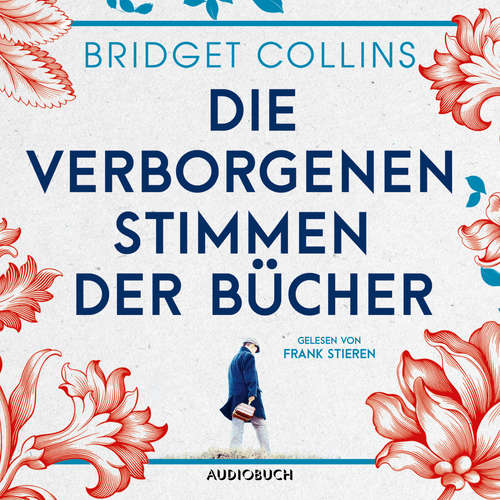 Hoerbuch Die verborgenen Stimmen der Bücher (ungekürzt) - Bridget Collins - Frank Stieren