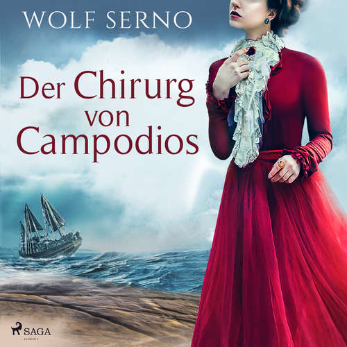 Hoerbuch Der Chirurg von Campodios - Wolf Serno - Martin Sabel