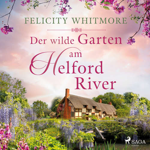 Hoerbuch Der wilde Garten am Helford River - Felicity Whitmore - Hannah Baus