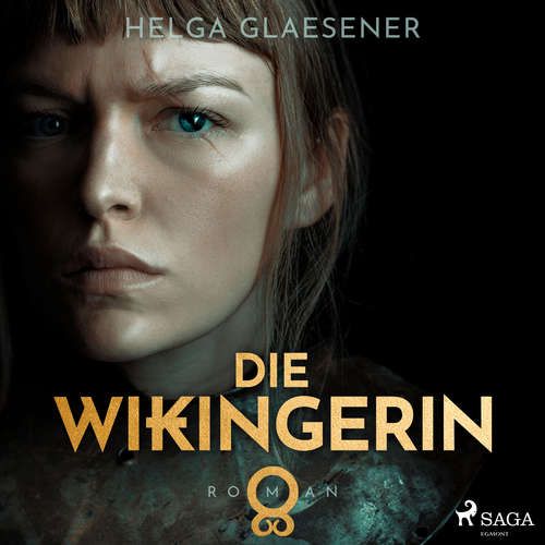 Hoerbuch Die Wikingerin - Helga Glaesener - Katharina Abt