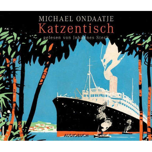 Hoerbuch Katzentisch - Michael Ondaatje - Johannes Steck