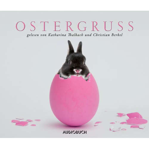 Hoerbuch Ostergruß - Rainer Maria Rilke - Corinna Zimber
