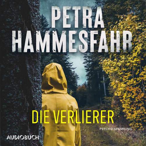 Hoerbuch Die Verlierer - Petra Hammesfahr - Frank Stieren