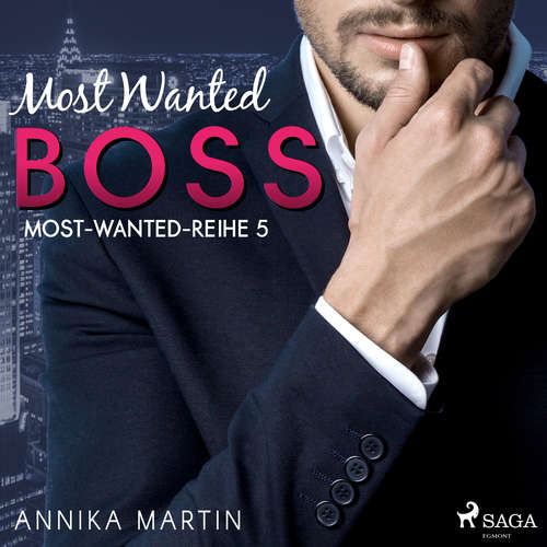 Hoerbuch Most Wanted Boss (Most–Wanted–Reihe 5) - Annika Martin - Hannah Baus