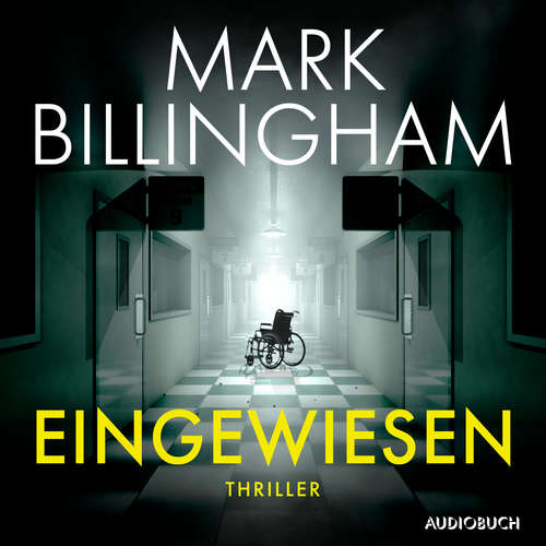 Hoerbuch Eingewiesen - Mark Billingham - Claudia Schwartz
