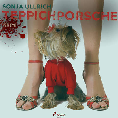 Hoerbuch Teppichporsche - Ein Ruhrpott-Krimi (Ungekürzt) - Sonja Ullrich - Juliane Ahlemeier