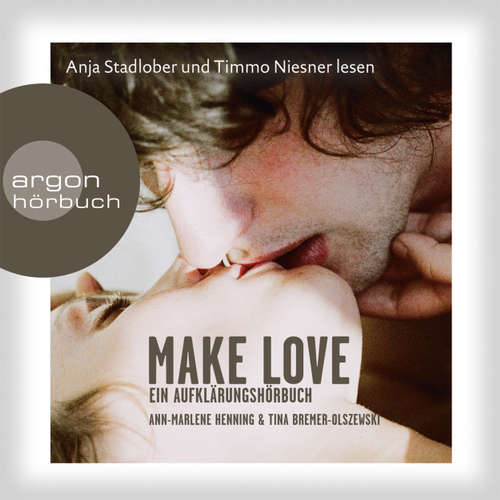 Hoerbuch Make Love - Ann-Marlene - Anja Stadlober Hoerbuch Make Love - Ann-Marlene - Anja Stadlober
