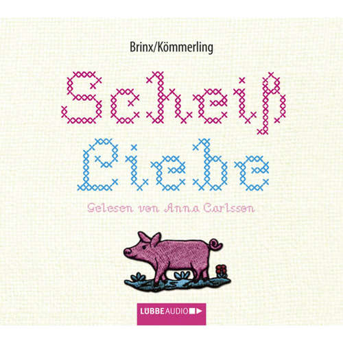 Hoerbuch Scheiß Liebe - Thomas Brinx - Anna Carlsson Hoerbuch Scheiß Liebe - Thomas Brinx - Anna Carlsson