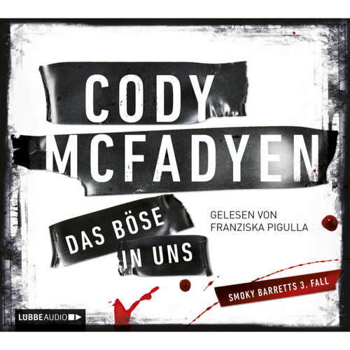 Hoerbuch Das Böse in uns - Cody Mcfadyen - Franziska Pigulla