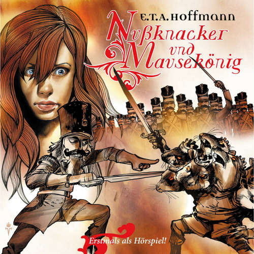 Hoerbuch E.T.A. Hoffmann, Folge 1: Nußknacker und Mausekönig - E.T.A. Hoffmann - David Nathan