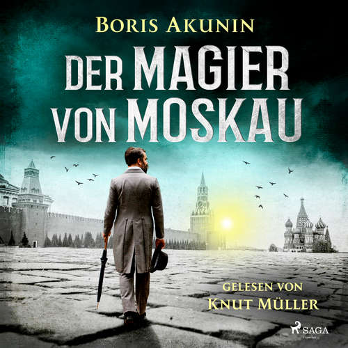 Hoerbuch Der Magier von Moskau - Boris Akunin - Knut Müller