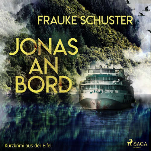 Hoerbuch Jonas an Bord - Kurzkrimi aus der Eifel (Ungekürzt) - Frauke Schuster - Ursula Berlinghof