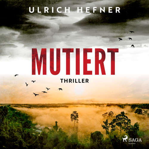 Hoerbuch Mutiert - Ulrich Hefner - Jürgen Holdorf