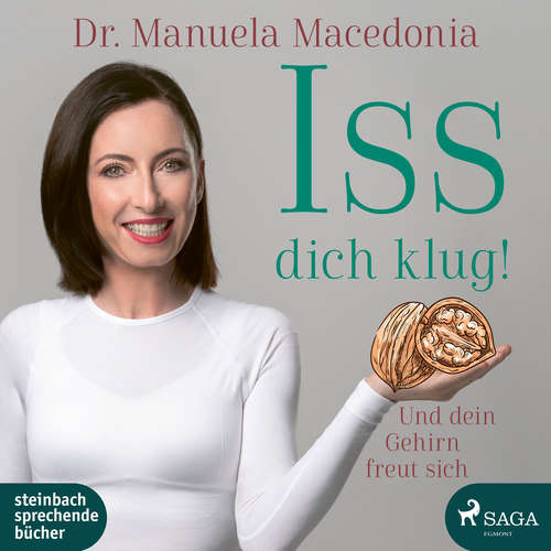 Hoerbuch Iss dich klug!: Und dein Gehirn freut sich - Manuela Macedonia - Heidi Jürgens