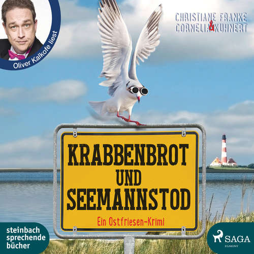 Hoerbuch Krabbenbrot und Seemannstod - Ein Ostfriesenkrimi (Henner, Rudi und Rosa, Band 1) - Christiane Franke - Oliver Kalkofe