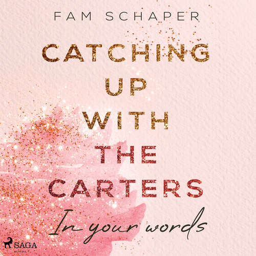 Hoerbuch Catching up with the Carters – In your words (Catching up with the Carters, Band 2) - Fam Schaper - Benjamin Hansen