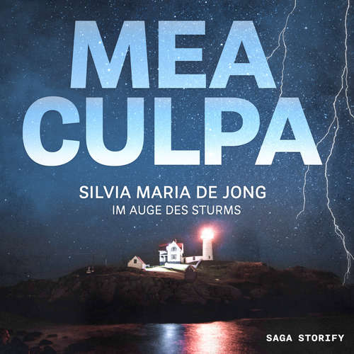 Hoerbuch Mea Culpa - Im Auge des Sturms - Silvia Maria De Jong - Behrad Behnezhad