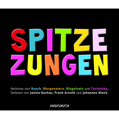 Hoerbuch Spitze Zungen - Wilhelm Busch - Johannes Steck