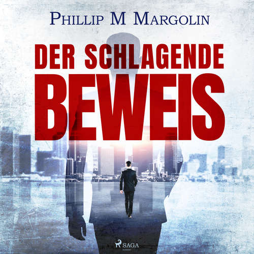 Hoerbuch Der schlagende Beweis - Phillip M Margolin - Harald Schröpfer