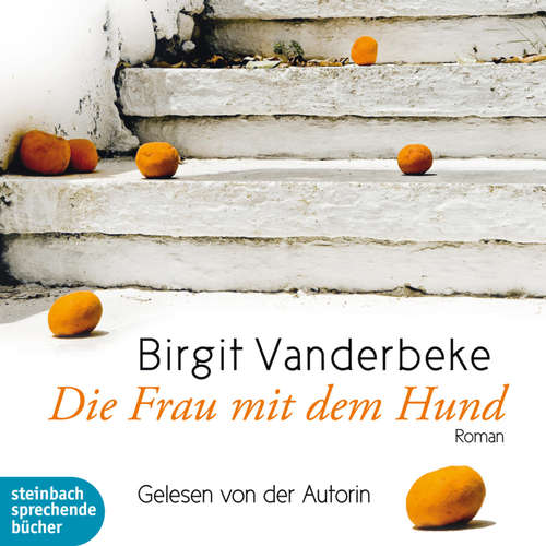 Hoerbuch Die Frau mit dem Hund (Ungekürzt) - Birgit Vanderbeke - Birgit Vanderbeke