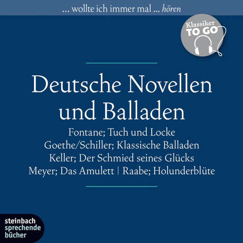 Hoerbuch Deutsche Novellen - Ausgewählte Novellen und Balladen (Ungekürzt) - Johann Wolfgang von Goethe - Norbert Beilharz