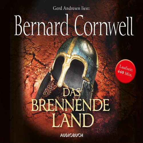 Hoerbuch Das brennende Land - Bernard Cornwell - Gerd Andresen