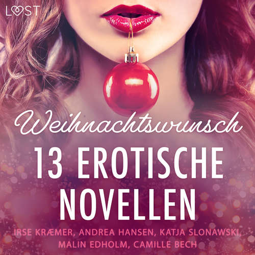 Hoerbuch Weihnachtswunsch - 13 erotische Novellen - Camille Bech - Helene Hagen