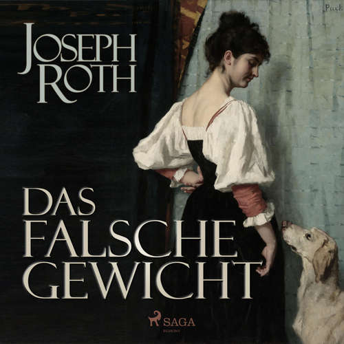 Hoerbuch Das falsche Gewicht (Ungekürzt) - Joseph Roth - Hans Eckardt