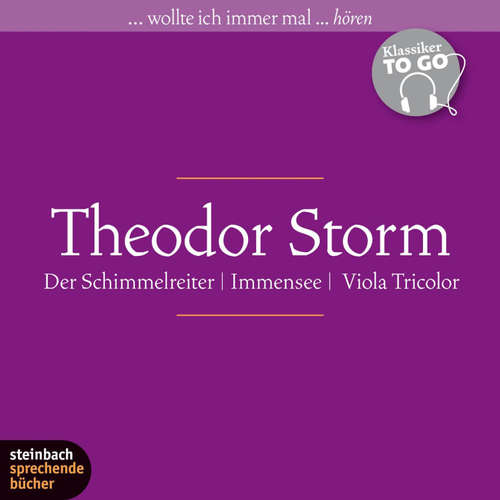 Hoerbuch Der Schimmelreiter / Immensee / Viola Tricolor (Ungekürzt) - Theodor Storm - Heinz Kilian