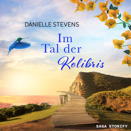 Hoerbuch Im Tal der Kolibris - Danielle Stevens - Elektra Jessica Tiziani