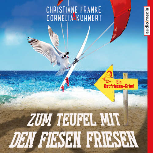 Hoerbuch Zum Teufel mit den fiesen Friesen - Ein Ostfriesen-Krimi (Henner, Rudi und Rosa, Band 6) - Christiane Franke - Tetje Mierendorf