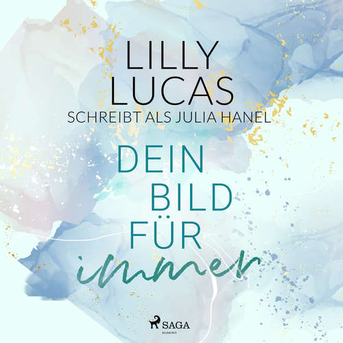 Hoerbuch Dein Bild für immer - Lilly Lucas - Sandra Voss