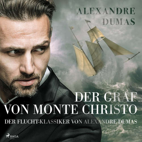 Hoerbuch Der Graf von Monte Christo - der Flucht-Klassiker von Alexandre Dumas - Alexandre Dumas - Hans Eckhardt