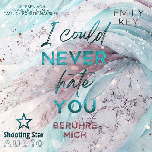 Hoerbuch I Could Never Hate You: berühre mich - New York City Lawyers, Band 3 - Emily Key - Yannick Forstenhäusler