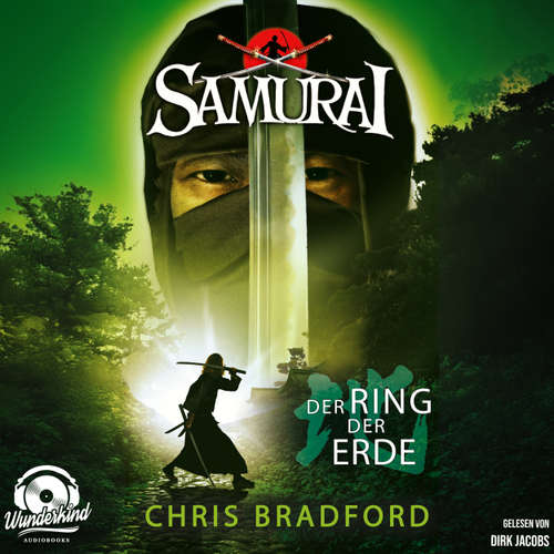 Hoerbuch Der Ring der Erde - Samurai, Band 4 - Chris Bradford - Dirk Jacobs