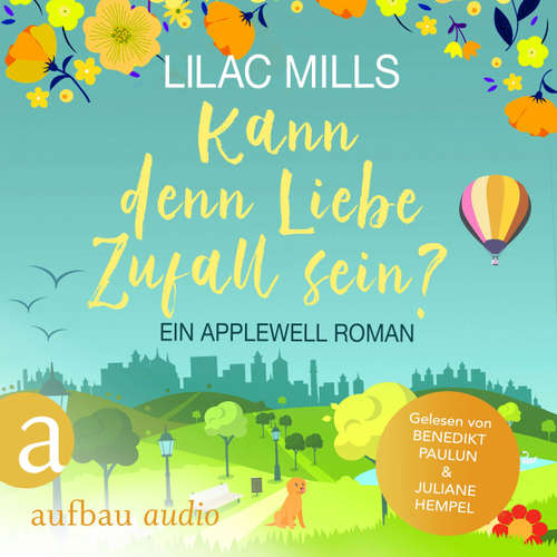 Hoerbuch Kann denn Liebe Zufall sein? - Lilac Mills - Benedikt Paulun