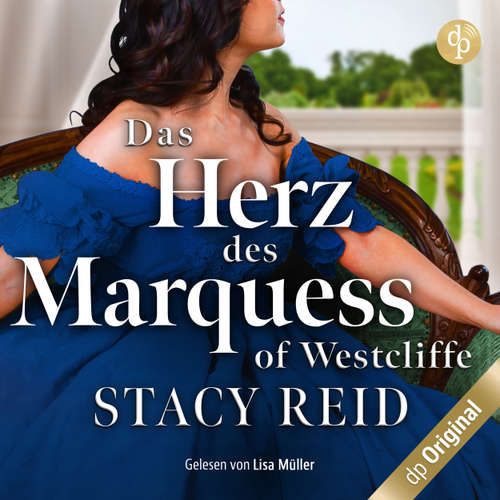 Hoerbuch Das Herz des Marquess of Westcliffe - Forever My Lord-Reihe, Band 1 - Stacy Reid - Lisa Müller