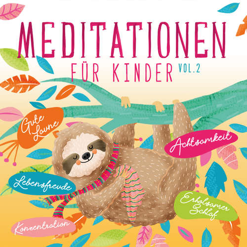 Hoerbuch Meditationen für Kinder 2 - Susanne Keller - Simon Jäger