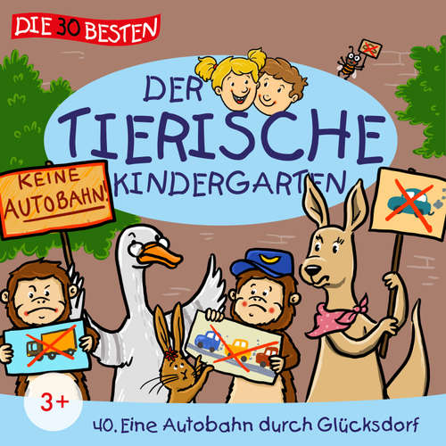 Hoerbuch Folge 40: Eine Autobahn durch Glücksdorf - MS Urmel - Monty Arnold