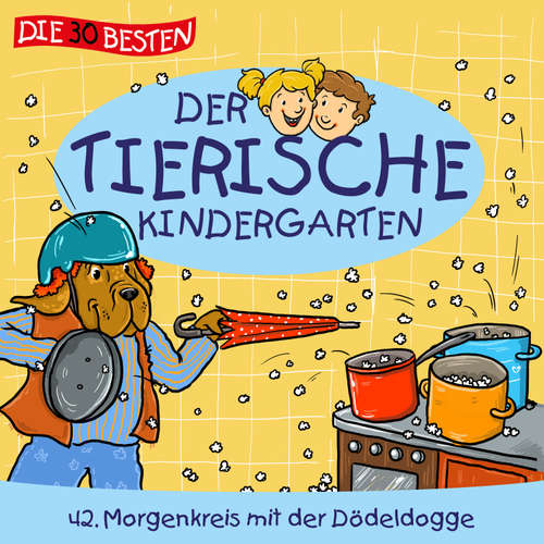 Hoerbuch Folge 42: Morgenkreis mit der Dödeldogge - MS Urmel - Monty Arnold