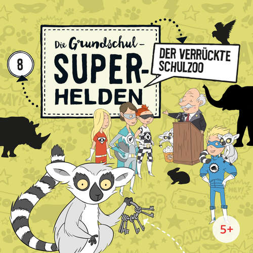 Hoerbuch Folge 8: Der verrückte Schulzoo - MS Urmel - Peter Kaempfe