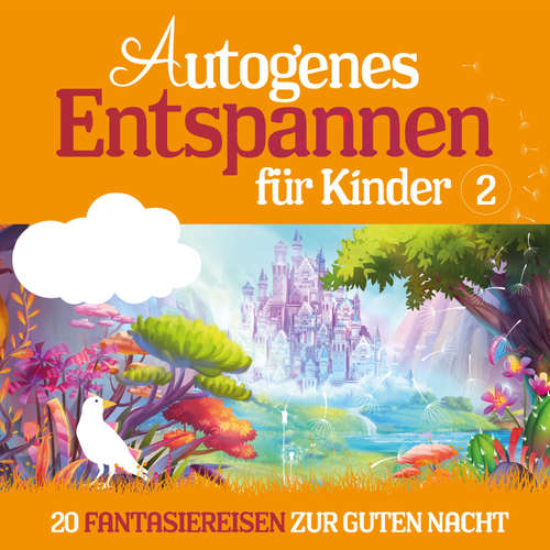 Hoerbuch Autogenes Entspannen für Kinder 2 - Florian Lamp - Frank Gustavus