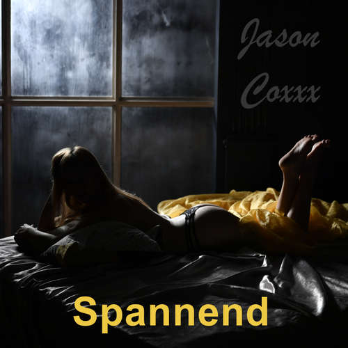 Hoerbuch Spannend - Jason Coxxx - Jason Coxxx
