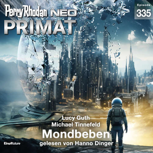 Hoerbuch Perry Rhodan Neo 335: Mondbeben - Michael Tinnefeld - Hanno Dinger