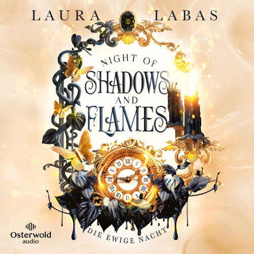 Hoerbuch Night of Shadows and Flames – Die Ewige Nacht (Night of Shadows and Flames 2) - Laura Labas - Fanny Bechert